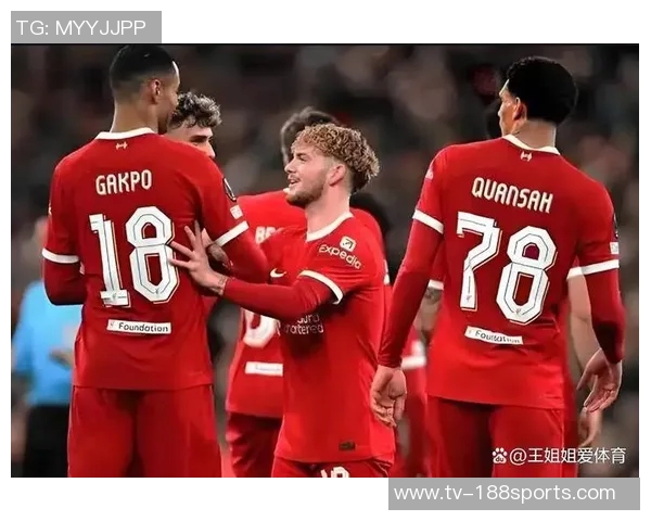 利物浦官方确认赫拉芬贝赫恢复良好将出战曼联比赛