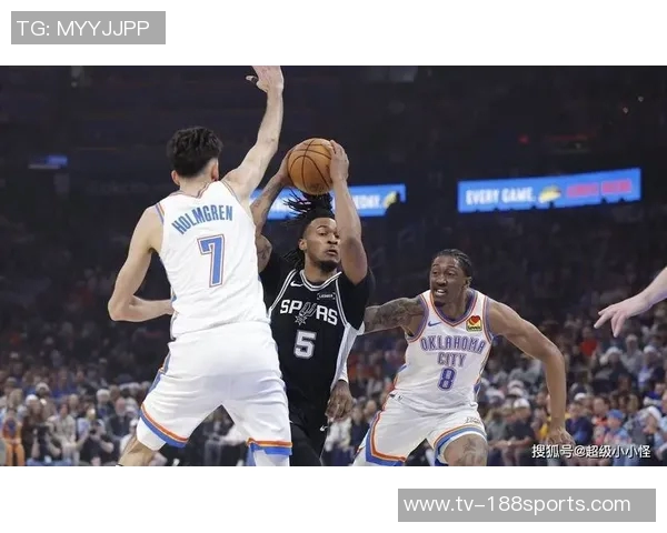 马刺勇战强敌本赛季对雷霆与掘金豪取三连胜不败战绩