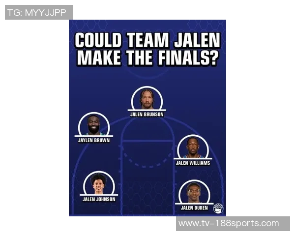 杰伦布朗赞教练团队精心指导与队友们的全力拼搏成就战绩辉煌